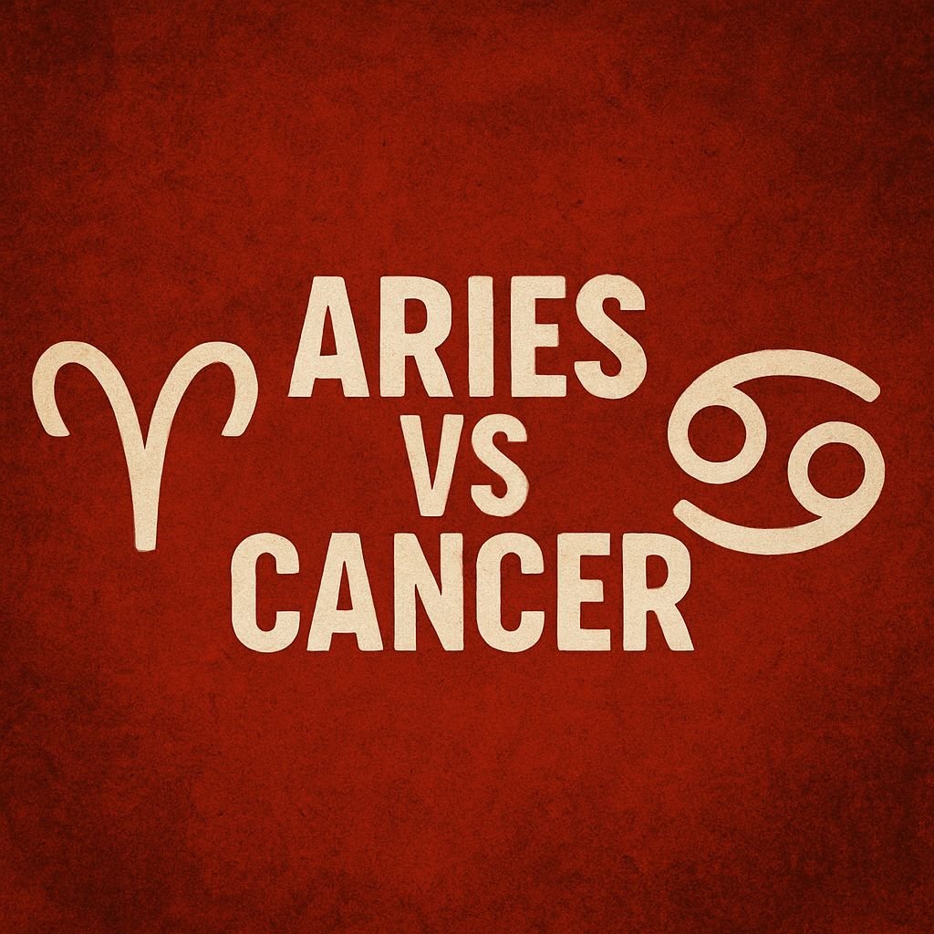 Aries vs Cancer Compatibility: The Bold, The Brilliant, and The Brutal Truth