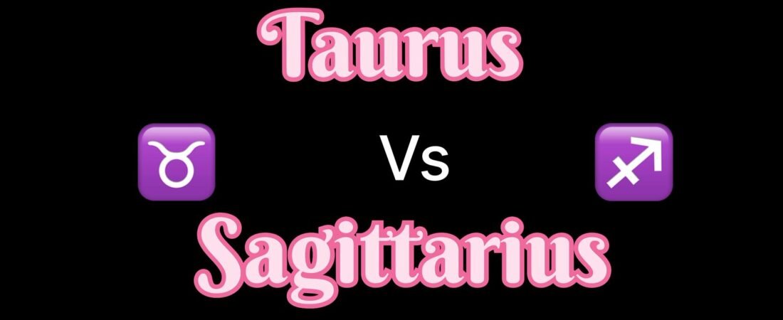 Taurus vs Sagittarius Compatibility: Love, Friendship & Marriage Insights