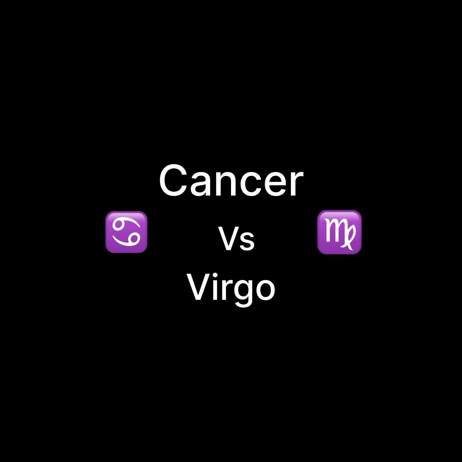 Cancer vs Virgo Compatibility Guide: Love, Friendship, Emotions & More